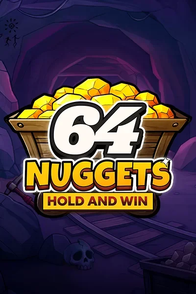 64 Nuggets Hold and Win